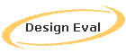 Design Eval