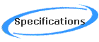 Specifications