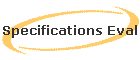 Specifications Eval
